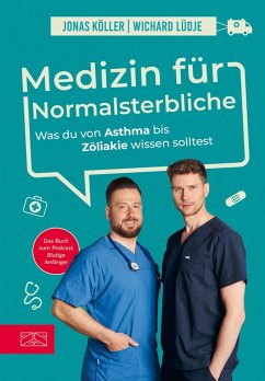 Medizin für Normalsterbliche (eBook, ePUB) - Lüdje, Wichard; Köller, Jonas
