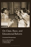 On Class, Race, and Educational Reform (eBook, ePUB)