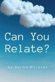 Can You Relate? (eBook, ePUB) Can You Relate? (eBook, ePUB)