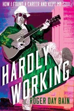 Hardly Working (eBook, ePUB) - Bain, Roger