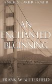 An Enchanted Beginning (A Nick & Carter Story, #1) (eBook, ePUB)