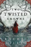 Two Twisted Crowns (eBook, ePUB)