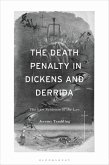 The Death Penalty in Dickens and Derrida (eBook, PDF)
