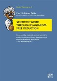 Scientific work through plagiarism-free deduction (eBook, PDF)