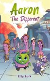 Aaron the Different (eBook, ePUB) Aaron the Different (eBook, ePUB)