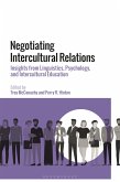 Negotiating Intercultural Relations (eBook, ePUB)