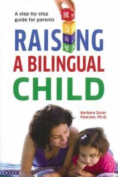 Raising A Bilingual Child (eBook, ePUB) - Pearson, Barbara