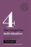 The Gospel for Individualists: A 40-Day Devotional for Passionate, Unique Creatives (eBook, ePUB)
