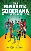 Una Busqueda Soberana (eBook, ePUB)