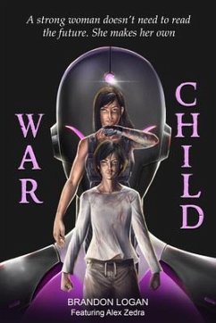 War Child (eBook, ePUB) - Logan, Brandon