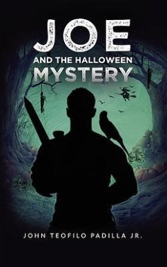 Joe and the Halloween Mystery (eBook, ePUB) - Padilla, John