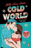 With Love, From Cold World (eBook, ePUB)