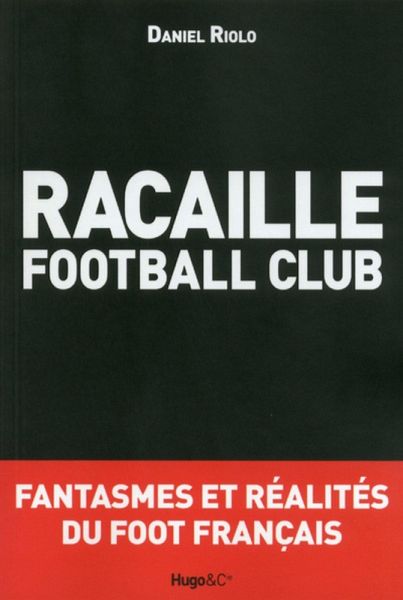 Racaille football club (eBook, ePUB) Racaille football club (eBook, ePUB)