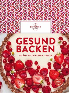 Gesund backen (eBook, ePUB) - Oetker Verlag