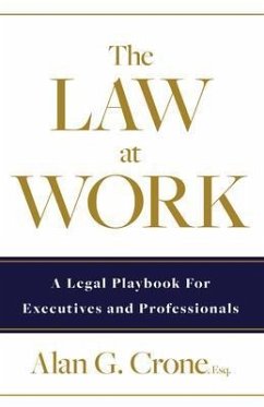 The Law at Work (eBook, ePUB) - Crone, Alan G