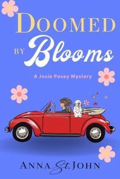 Doomed by Blooms (eBook, ePUB) - St. John, Anna