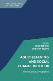Adult Learning and Social Change in the UK (eBook, PDF)