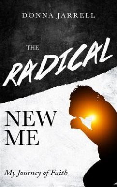 The Radical New Me (eBook, ePUB) - Jarrell, Donna