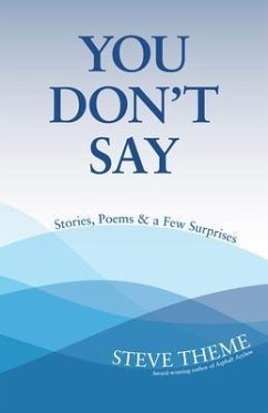 Cover You Don't Say: Stories, Poems & a Few Surprises: Stories, Poems & a (eBook, ePUB)