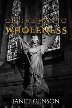 On the Way to Wholeness (eBook, ePUB) - Genson, Janet