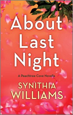 About Last Night (eBook, ePUB) - Williams, Synithia