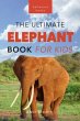 Elephants The Ultimate Elephant Book... - Bild 1