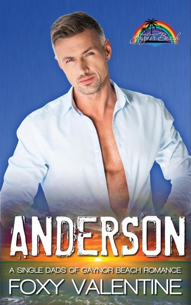 Anderson (Single Dads of Gaynor Beach) (eBook, ePUB) Anderson (Single Dads of Gaynor Beach) (eBook, ePUB)