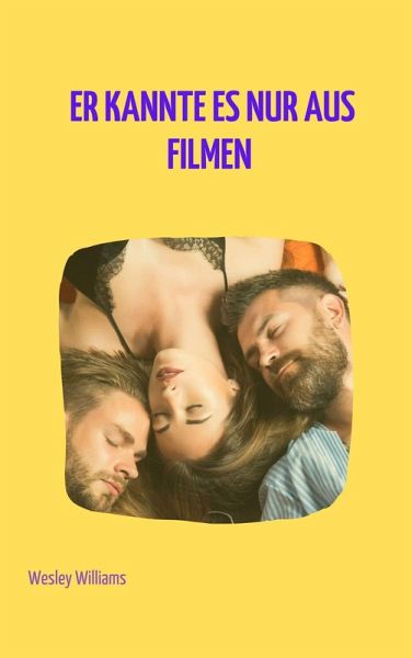 Er kannte es nur aus Filmen (eBook, ePUB)