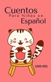 Cuentos Para Niñas en Español (Good Kids, #1) (eBook, ePUB)