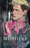 Love in the Moshpit (eBook, ePUB)