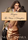 Tarquin and the Vicar's Daughter (Tarquin the Ravisher Regency Series, #3) (eBook, ePUB) Tarquin and the Vicar's Daughter (Tarquin the Ravisher Regency Series, #3) (eBook, ePUB)