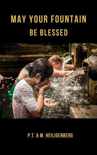 May Your Fountain Be Blessed (eBook, ePUB) May Your Fountain Be Blessed (eBook, ePUB)