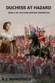Duchess at Hazard (THE CHADLINGTON CHRONICLES, #2) (eBook, ePUB)