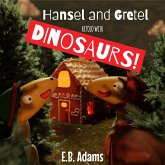 Hansel and Gretel Retold With Dinosaurs! (Dinosaur Fairy Tales) (eBook, ePUB)