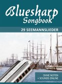 Bluesharp Songbook - 29 Seemannslieder (eBook, ePUB)