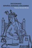 Diccionario español-quechua ancashino (eBook, ePUB) Diccionario español-quechua ancashino (eBook, ePUB)