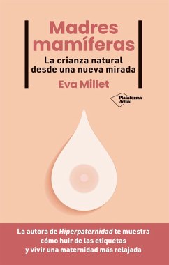 Madres mamíferas (eBook, ePUB) - Millet, Eva