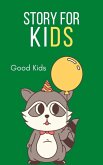 Story for Kids (Good Kids, #1) (eBook, ePUB)