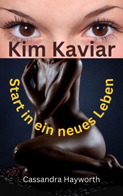 Kim Kaviar (eBook, ePUB) - Hayworth, Cassandra