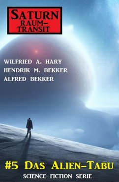 Cover Saturn Raumtransit 5: Das Alien-Tabu (eBook, ePUB)