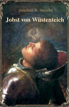 Jobst von Wüstenteich (eBook, ePUB) - Steudel, Joachim R.