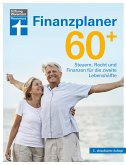 Finanzplaner 60 + - die Rente mit finanzieller Freiheit genießen - mit Finanz- und Anlage-Tipps sorgenfrei im Alter (eBook, ePUB)