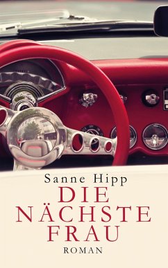 Die nächste Frau (eBook, ePUB) - Hipp, Sanne