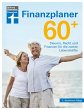 Finanzplaner 60 + - die Rente mit... - Bild 1