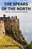 The Spears of the North (THE CHADLINGTON CHRONICLES, #1) (eBook, ePUB)