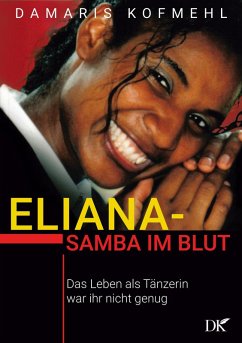 Eliana - Samba im Blut (eBook, ePUB) - Kofmehl, Damaris