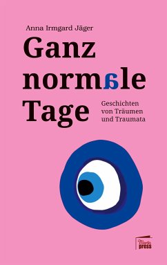 Ganz normale Tage (eBook, ePUB) - Jäger, Anna Irmgard