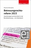 Betreuungsrechtsreform 2023 (eBook, PDF)