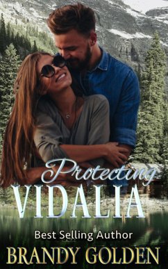 Protecting Vidalia (eBook, ePUB) - Golden, Brandy