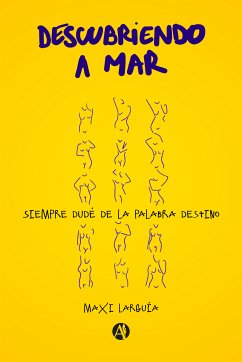 Descubriendo a Mar (eBook, ePUB) - Larguía, Maxi